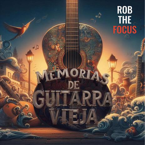 Memorias de guitarra vieja