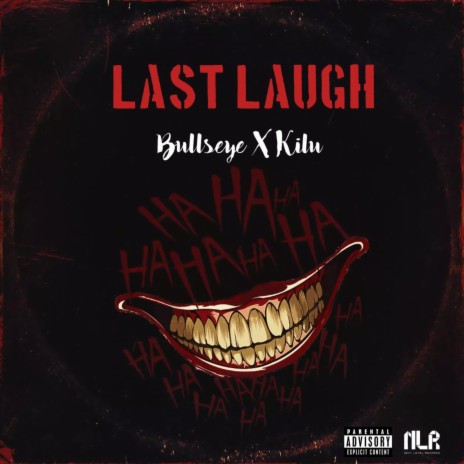 Kilu, Bullseye (Last Laugh) | Boomplay Music