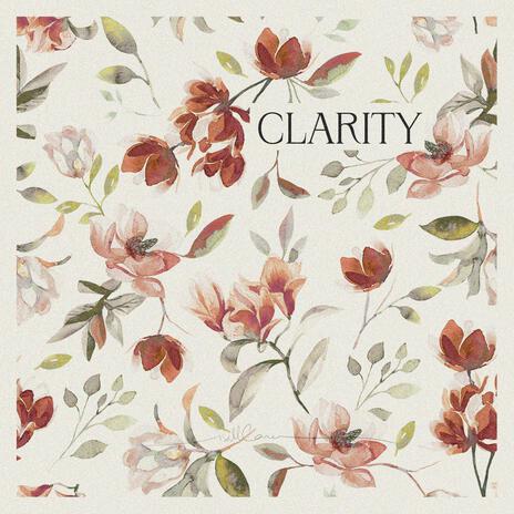 Clarity | Boomplay Music