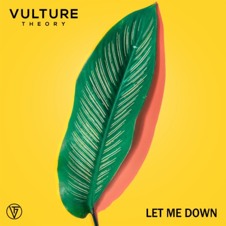 Let Me Down | Boomplay Music