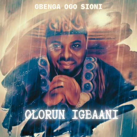Olorun Igbaani | Boomplay Music