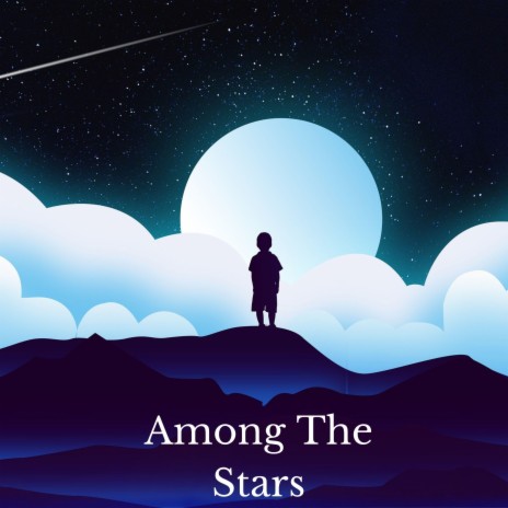 Among The Stars | Boomplay Music