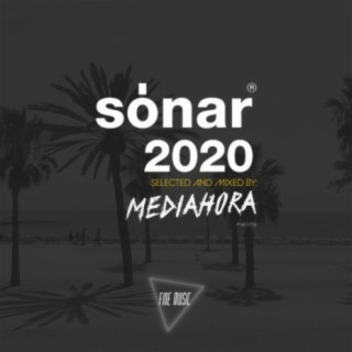 Mediahora Presents Sónar 2020 DJ Mix