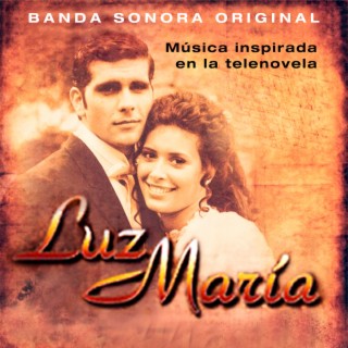 Música Inspirada en la Telenovela Luz María