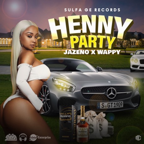 Henny Party ft. Wappy | Boomplay Music