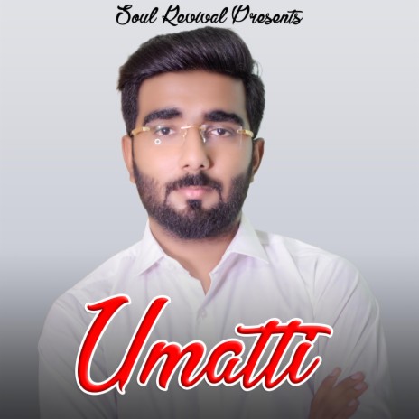 Ummati ft. Muhammar Touheed Attari | Boomplay Music