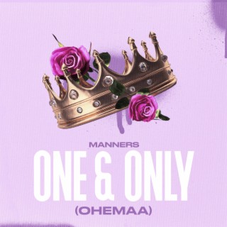 One & Only (Ohemaa) lyrics | Boomplay Music