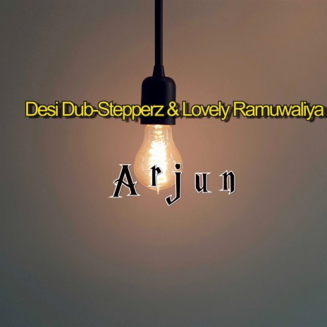 Arjun ft. Lovely Ramuwaliya | Boomplay Music