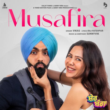 Musafira (from the Movie 'Sher Bagga') | Boomplay Music