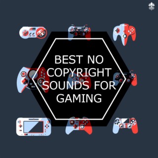 Best No Copyright Sounds for Gaming