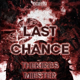 LAST CHANCE