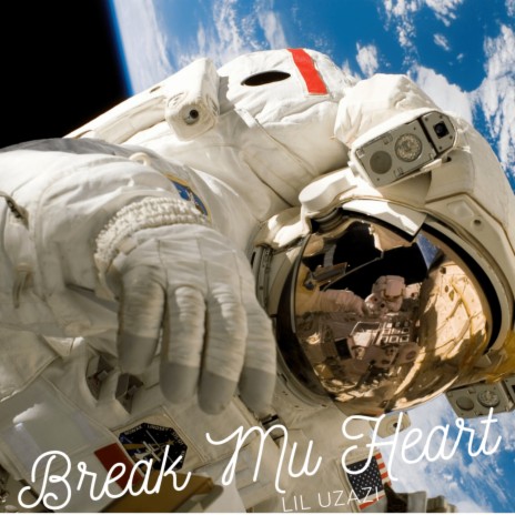 Break Mu Heart | Boomplay Music