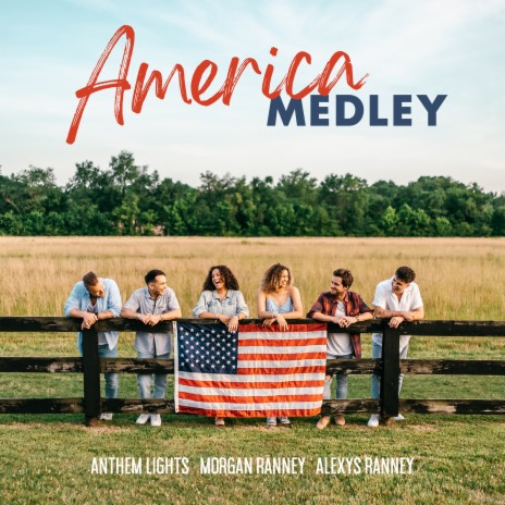 America Medley ft. Morgan Ranney & Alexys Ranney
