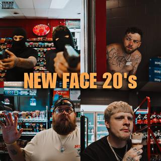 New Face 20's