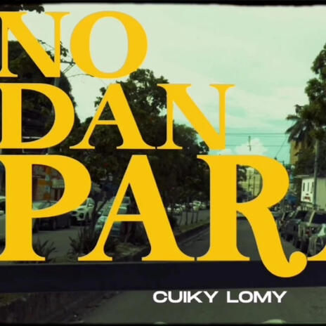 NO DAN PARA | Boomplay Music