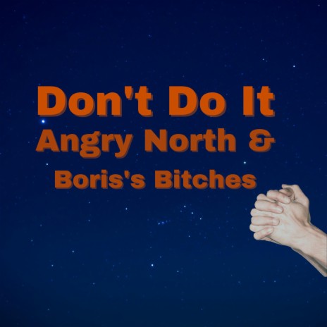 Don't Do It | Boomplay Music