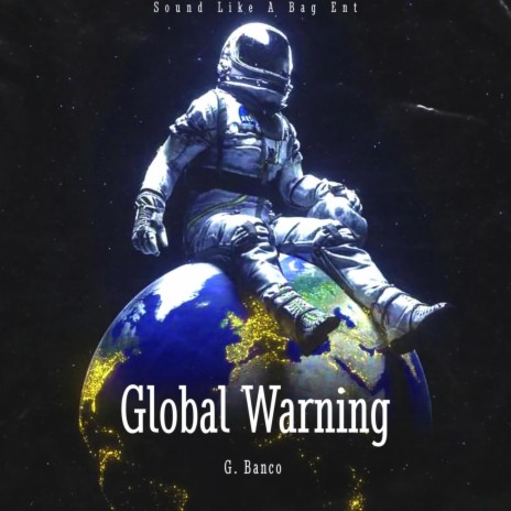 Global Warning | Boomplay Music