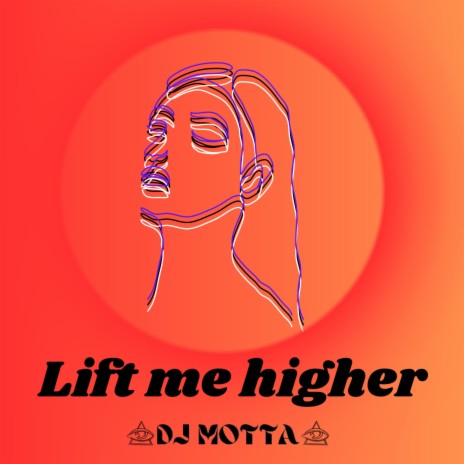 Lift me Higher | Boomplay Music