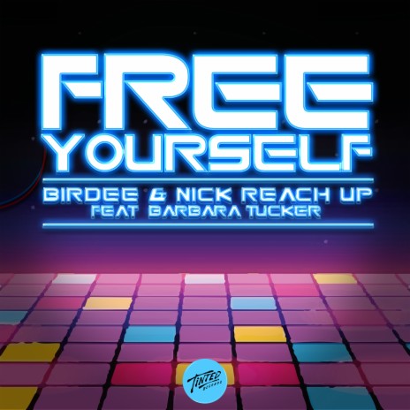 Free Yourself ft. Nick Reach Up & Barbara Tucker | Boomplay Music