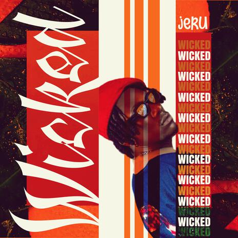 Wicked | Boomplay Music