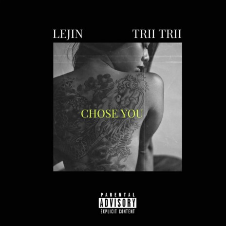 Chose You ft. TriiTrii | Boomplay Music