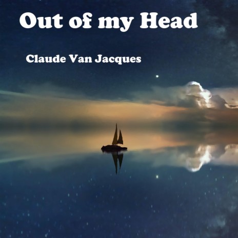 Out of my Head | Boomplay Music