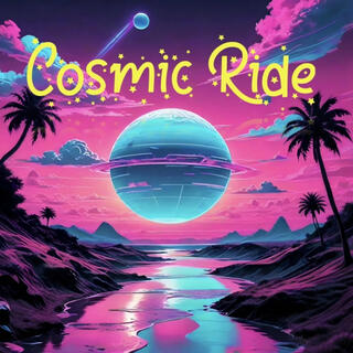 Cosmic Ride