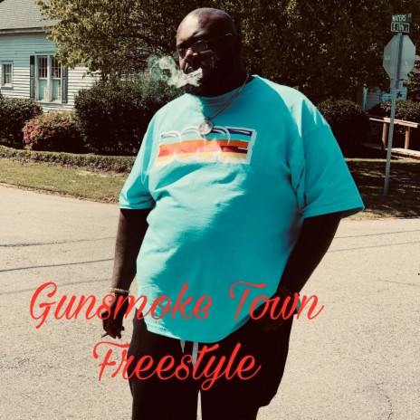 Gunsmoke Town Freestyle | Boomplay Music