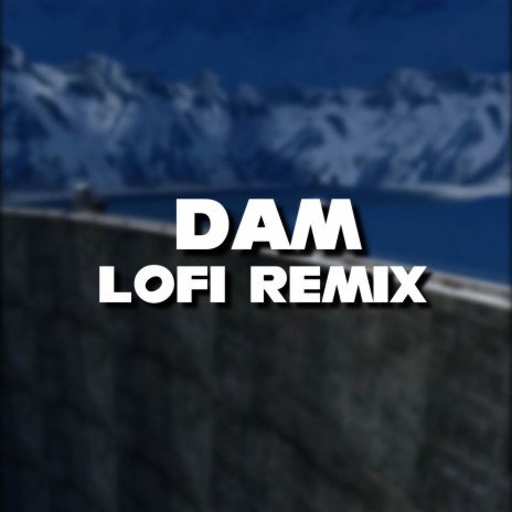 GoldenEye 007 - Dam (LoFi Remix) | Boomplay Music