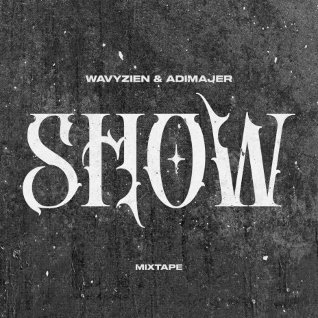 SHOW ft. adimajer | Boomplay Music