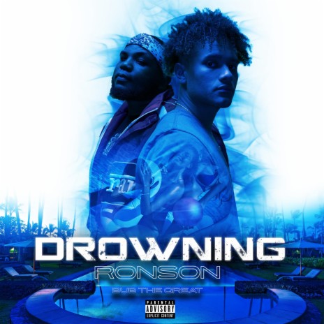 Drowning ft. Bub The Great | Boomplay Music