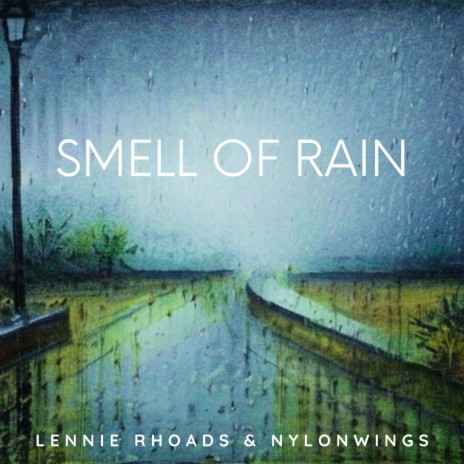 Smell Of Rain ft. Nylonwings | Boomplay Music