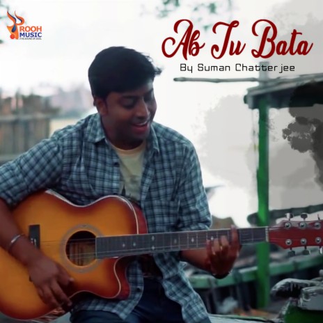 Ab Tu Bata | Boomplay Music