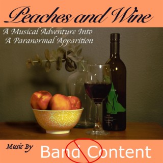 Peaches and Wine