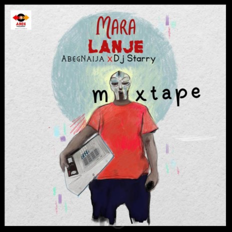Mara Lanje (Mix) ft. Dj Starry, Fela2, T Mizzy, Daprinze & Dj Stainless