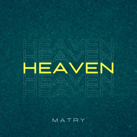 Heaven | Boomplay Music