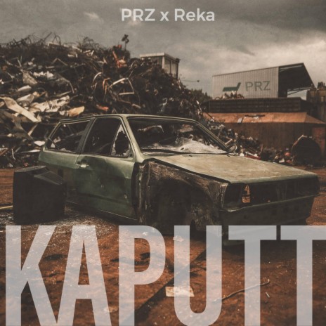 Kaputt ft. Reka