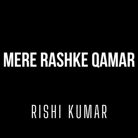 Mere Rashke Qamar (Instrumental Version) | Boomplay Music