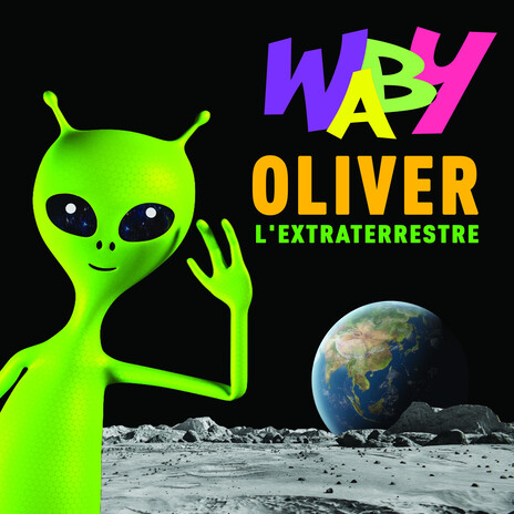 Oliver l'extraterrestre | Boomplay Music