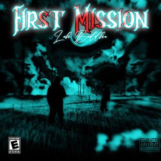 First Mission