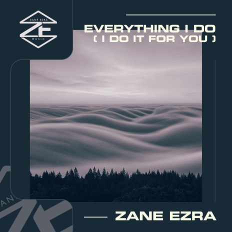 Everything I Do (I Do It for You) | Boomplay Music