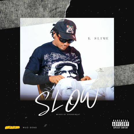 Slow | Boomplay Music