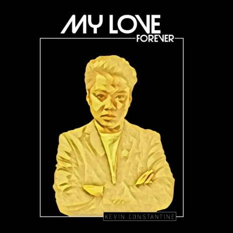 My Love Forever | Boomplay Music