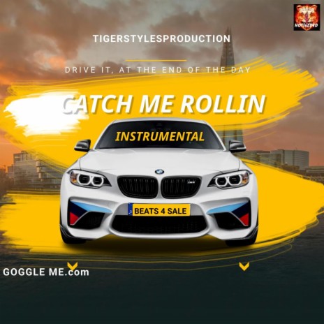 CATCH ME ROLLIN BEAT | Boomplay Music