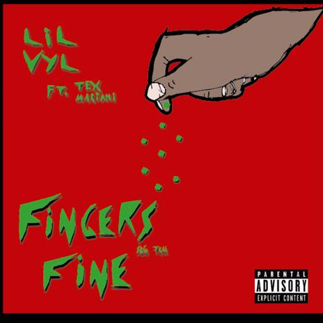 Fingers Fine | Boomplay Music