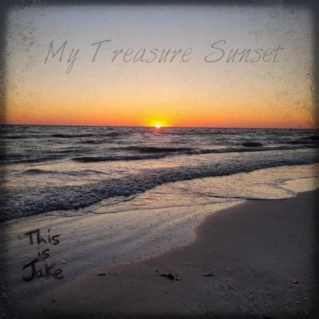 My Treasure Sunset | Boomplay Music