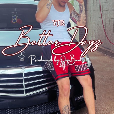 Better Dayz | Boomplay Music