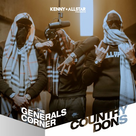 The Generals Corner (Country Dons) Pt.1 ft. Country Dons | Boomplay Music