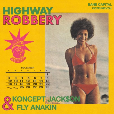 Highway Robbery (Instrumental) ft. Koncept Jack$on & Fly Anakin | Boomplay Music