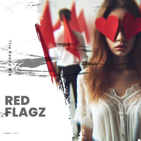 RED FLAGZ | Boomplay Music